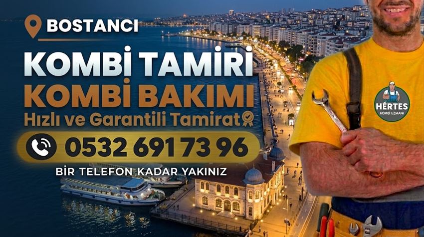 Bostancı Kombi Tamiri - 0 532 691 73 96