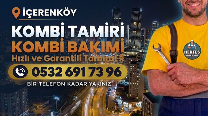 İçerenköy Kombi Tamiri - 0 532 691 73 96 İçerenköy Kombi Tamiri - 0 532 691 73 96