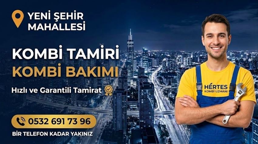 Yeni Şehir Mahallesi Kombi Tamiri - 0532 691 73 96 Yeni Şehir Mahallesi Kombi Tamiri - 0532 691 73 96