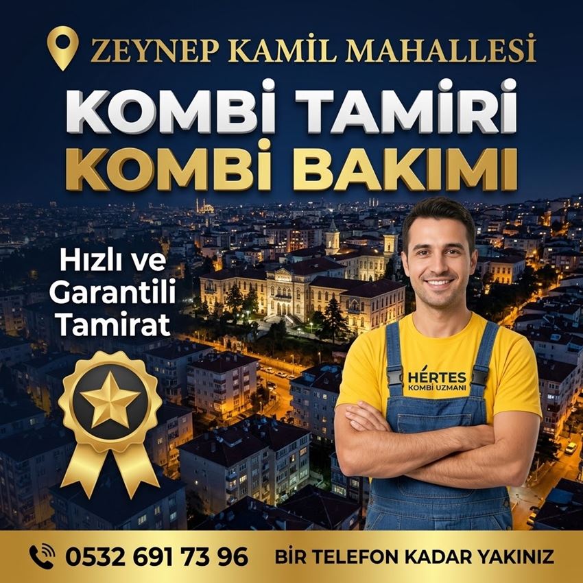 Zeynep Kamil Mahallesi Kombi Tamiri - 0532 691 73 96